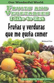 Fruit and Vegetables I Like to Eat: Spanish by , 9781508112525