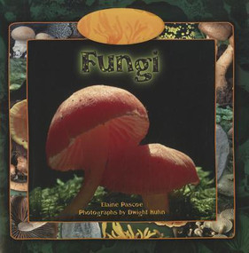 Fungi - 9781404255869 by Elaine Pascoe, 9781404255869