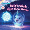 Kelp's Wish Upon Three Moons by Patty Michaels, 9781665960953