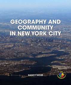 Geography and Community in New York City by Nancy Hicer, 9781448857340