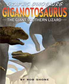 Giganotosaurus - 9781404277120 by Rob Shone, 9781404277120