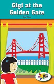 Gigi at the Golden Gate by CeCe Wilson, 9781499498745