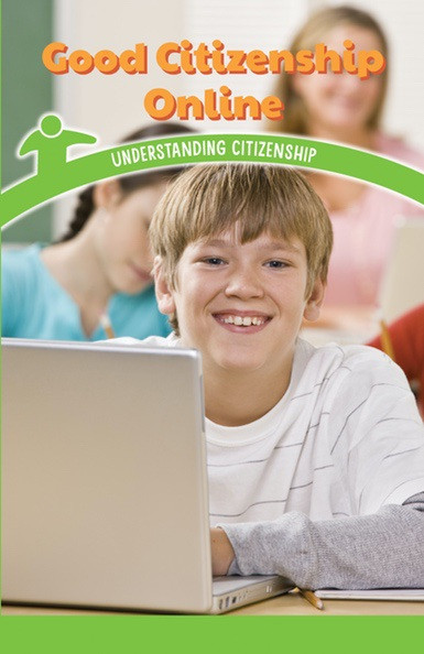Good Citizenship Online (Understanding Citizenship) by Leonard Clasky, 9781538365519