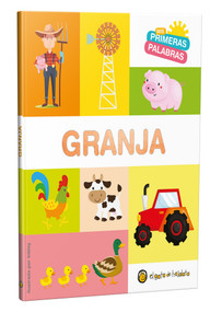 Mis primeras palabras: GRANJA / The Farm. My First Words Series (Spanish Edition) by Varios autores, 9789877977745