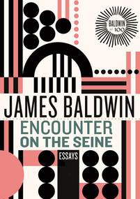 Encounter on the Seine (Essays) by James Baldwin, 9780807018675