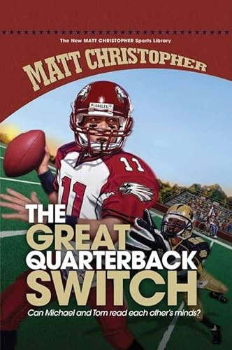 Great Quarterback Switch by Matt Christopher, 9781599532165