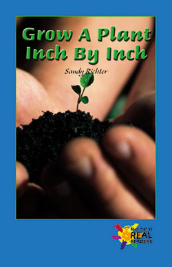 Grow a Plant Inch by Inch by Sandy Richter, 9780823963522