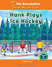 Hank Plays Ice Hockey by Melanie Joye, 9781684048878