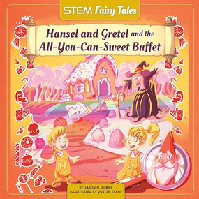 Hansel and Gretel and the All-You-Can-Sweet Buffet - 9781684507733 by Jason M. Burns, Dustin Evans