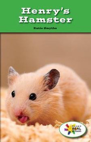 Henry's Hamster by Katie Smythe, 9781499492101