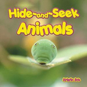 Hide and Seek Animals by Kristin Eck, 9781404227026