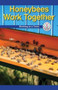 Honeybees Work Together (Working as a Team) by Reggie Harper, 9781538351567