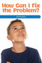 How Can I Fix the Problem? (Solving Problems) by Emiliya King, 9781725356054