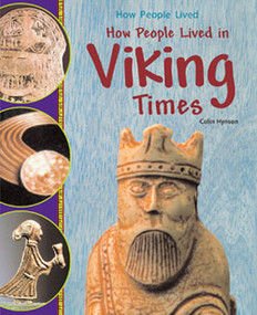 How People Lived in Viking Times - 9781435826243 by Colin Hynson, 9781435826243