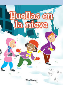 Huellas en la nieve (Tracks in the Snow) by Tika Downey, 9781404271821