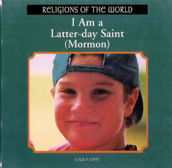 I Am a Latter-Day Saint (Mormon) by Gayla Wise, 9780823952595