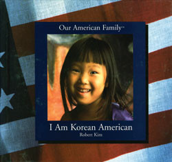 I Am Korean American by Robert Kim, 9780823950133