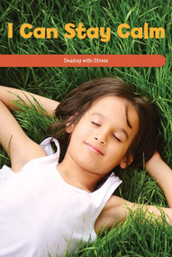 I Can Stay Calm (Dealing with Stress) by Ava Beasley, 9781725353664