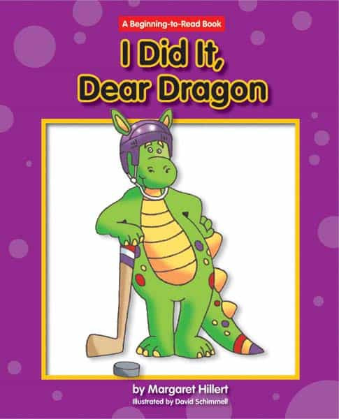 I Did It, Dear Dragon by Margaret Hillert, David Schimmell, 9781599532950