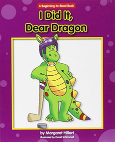 I Did It, Dear Dragon - 9781603570893 by Margaret Hillert, David Schimmell, 9781603570893