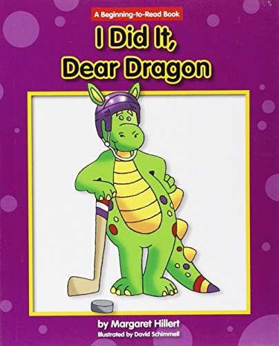 I Did It, Dear Dragon - 9781603570893 by Margaret Hillert, David Schimmell, 9781603570893