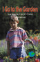 I Go to the Garden - 9780823982523 by Kevin Sarkisian, 9780823982523