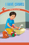 I Have Chores (Taking Civic Action) by Sonja Reyes, 9781538363911