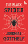 The Black Spider (Annotated Edition with an introduction by H.M. Waidson) by Jeremias Gotthelf, H.M. Waidson, 9781847499240