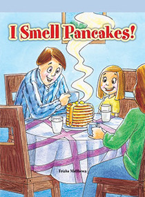 I Smell Pancakes! by Trisha Matthews, 9781404271883
