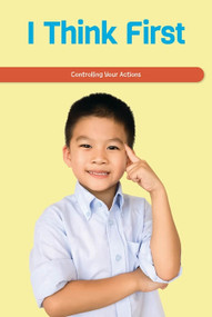 I Think First (Controlling Your Actions) by Leigh McClure, 9781725353831