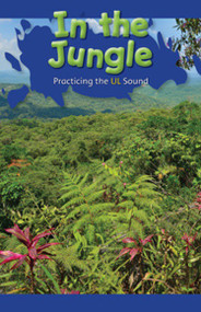 In the Jungle (Practicing the UL Sound) by Timea Thompson, 9781508135968
