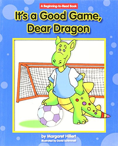 It's a Good Game, Dear Dragon - 9781603570879 by Margaret Hillert, David Schimmell, 9781603570879