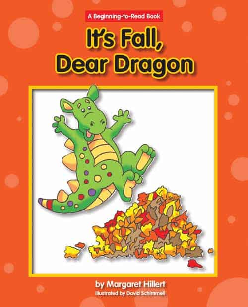 It's Fall, Dear Dragon by Margaret Hillert, David Schimmell, 9781599533117