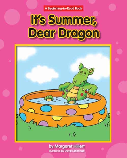 It's Summer, Dear Dragon by Margaret Hillert, David Schimmell, 9781599533131