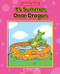 It's Summer, Dear Dragon by Margaret Hillert, David Schimmell, 9781599533131