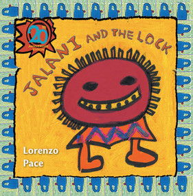Jalani and the Lock - 9781538395202 by Lorenzo Pace, Lorenzo Pace, 9781538395202