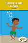 Jimmy Is Not a Fish by Jamie Holloway, 9781499495140