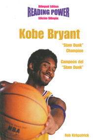 Kobe Bryant - 9781404275447 by Rob Kirkpatrick, 9781404275447