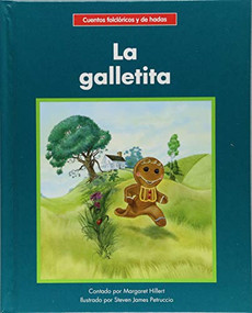 La galletita (The Little Cookie) by Margaret Hillert, Steven James Petruccio, 9781599539546