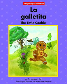 La galletita / The Little Cookie by Margaret Hillert, Steven James Petruccio, 9781684040445