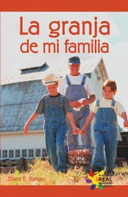 La granja de mi familia (Our Farm) by Diane E. Stango, 9781404274440