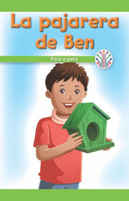 La pajarera de Ben: Paso a paso (Ben's Birdhouse: Step By Step) by Mitchell Allen, 9781538356081
