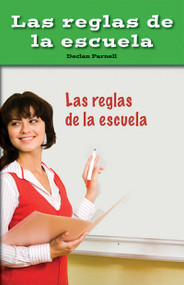 Las reglas de la escuela (We Have Rules in School) by Declan Parnell, 9781725360310