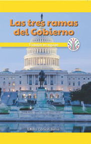 Las tres ramas del gobierno: Trabajar en equipo (Spanish Edition) - 9781538358450 by Emma Carlson Berne, 9781538358450