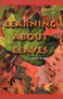 Learning About Leaves by Shanna Wrazen, 9780823981021