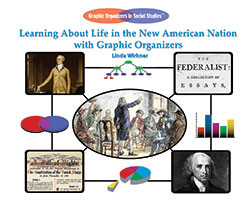 Learning About Life in the New American Nation with Graphic Organizers - 9781404250505 by Linda Wirkner, 9781404250505