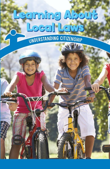Learning About Local Laws (Understanding Citizenship) by Dalton Blaine, 9781538364635