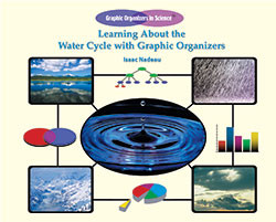 Learning About the Water Cycle with Graphic Organizers - 9781404250468 by Isaac Nadeau, 9781404250468