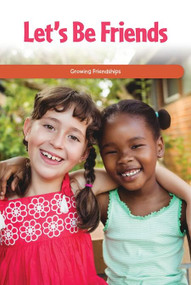 Let's Be Friends (Growing Friendships) by Reggie Harper, 9781725354319