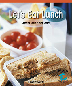 Let's Eat Lunch (Learning About Picture Graphs) by Susan Vaughan, 9780823988853